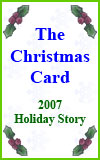 The Christmas Card 2007 Holiday Story